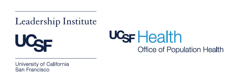 Leadership Institute and UCSF Pop Health
