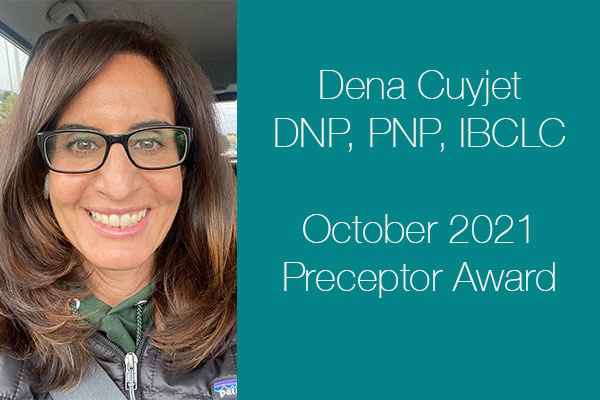 Dena Cuyjet October Preceptor of the Month